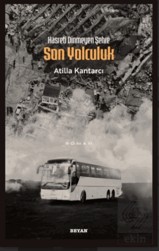 Hasreti Dinmeyen Şehre Son Yolculuk