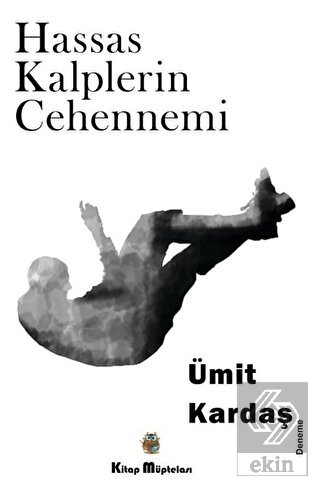 Hassas Kalplerin Cehennemi