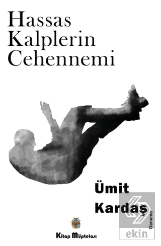 Hassas Kalplerin Cehennemi