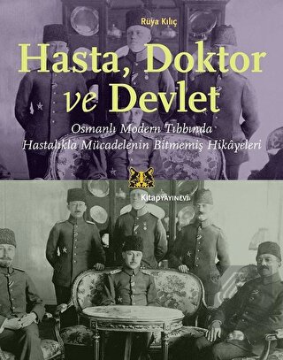 Hasta, Doktor ve Devlet