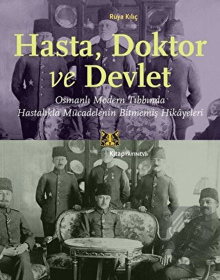 Hasta, Doktor ve Devlet
