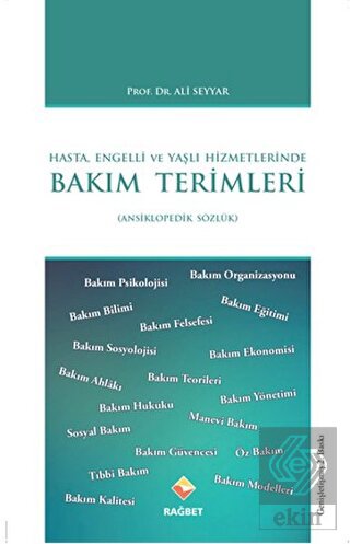 Hasta, Engelli ve Yaşlı Hizmetlerinde Bakım Teriml