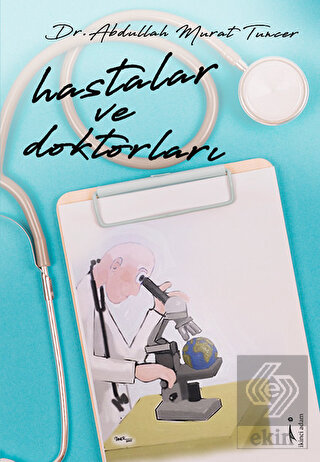 Hastalar ve Doktorları