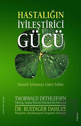 Hastalığın İyileştirici Gücü