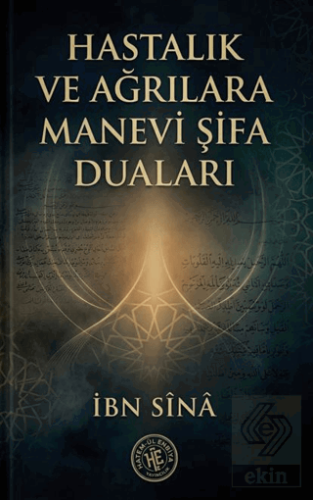 Hastalık ve Ağrılara Manevi Şifa Duaları