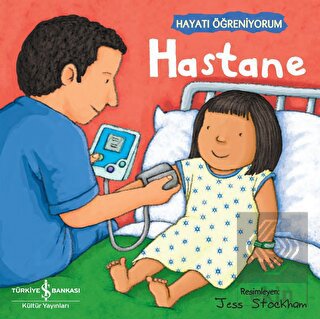 Hastane - Hayatı Öğreniyorum