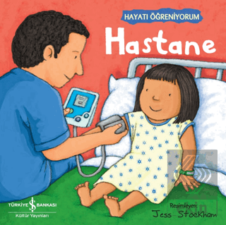 Hastane - Hayatı Öğreniyorum