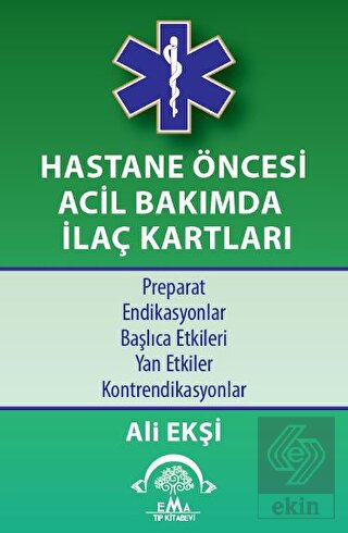 Hastane Öncesi Acil Bakımda İlaç Kartları