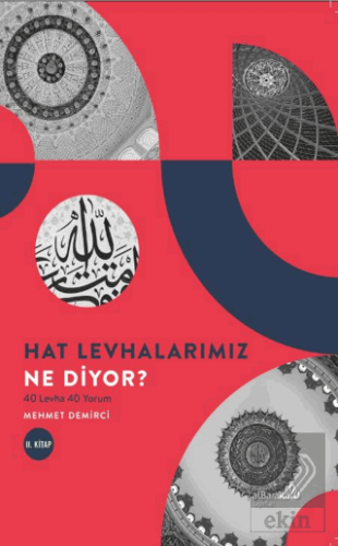 Hat Levhalarımız Ne Diyor? (40 Levha 40 Yorum -2)