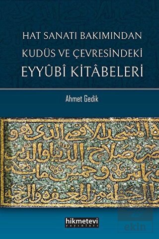 Hat Sanatı Bakımından Kudüs ve Çevresindeki Eyyubi