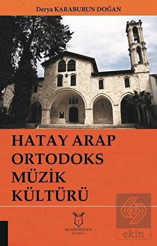 Hatay Arap Ortodoks Müzik Kültürü