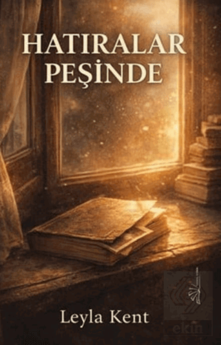Hatıralar Peşinde