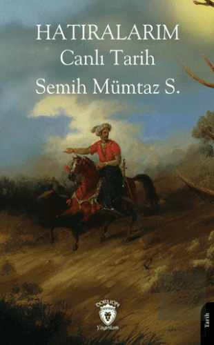 Hatıralarım Canlı Tarih