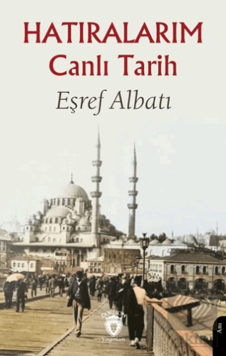 Hatıralarım Canlı Tarih