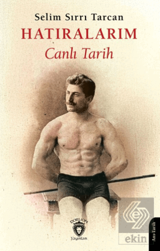 Hatıralarım Canlı Tarih