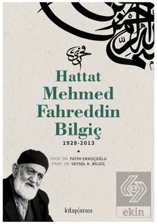 Hattat Mehmed Fahreddin Bilgiç