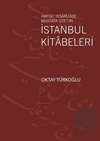 Hattat Yesarizade Mustafa İzzet'in İstanbul Kitabe