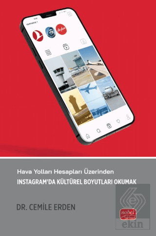Hava Yolları Hesapları Üzerinden İnstagram'da Kültürel Boyutları Okumak