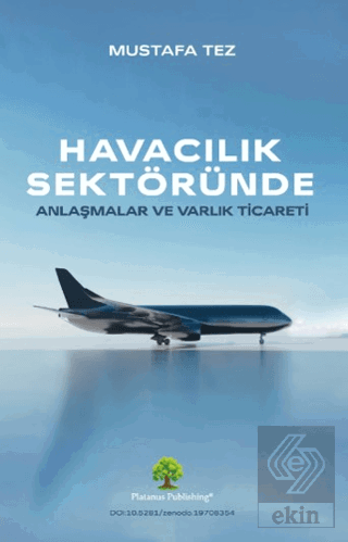 Havacılık Sektöründe Anlaşmalar ve Varlık Ticareti