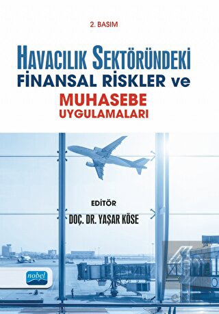 Havacılık Sektöründeki Finansal Riskler ve Muhaseb