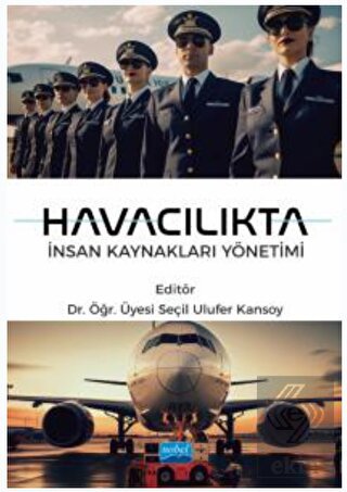 Havacılıkta İnsan Kaynakları Yönetimi