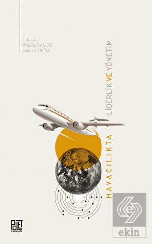 Havacılıkta Liderlik Ve Yönetim
