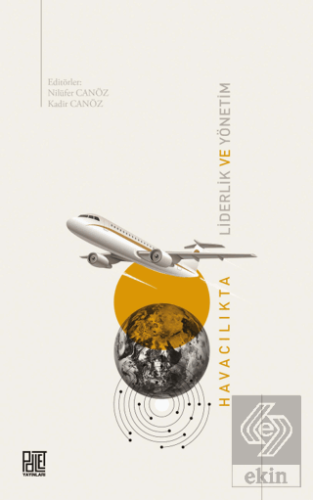 Havacılıkta Liderlik Ve Yönetim
