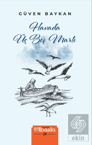 Havada Üç Beş Martı