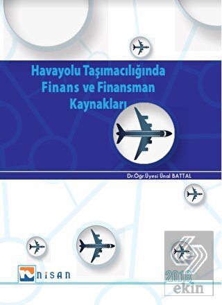 Havayolu Taşımacılığında Finans ve Finansman Kayna