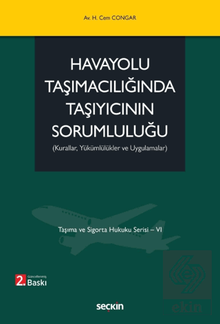 Havayolu Taşımacılığında Taşıyıcının Sorumluluğu