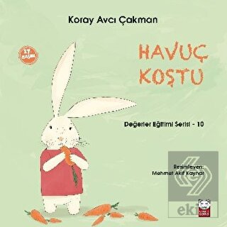 Havuç Koştu - Değerler Eğitimi Serisi - 10