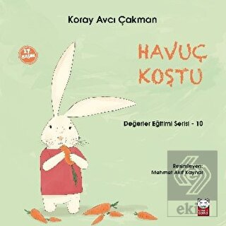 Havuç Koştu - Değerler Eğitimi Serisi - 10