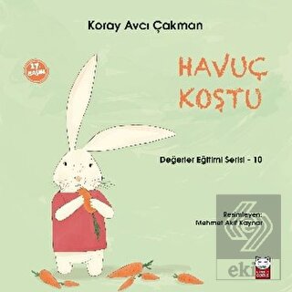 Havuç Koştu - Değerler Eğitimi Serisi - 10
