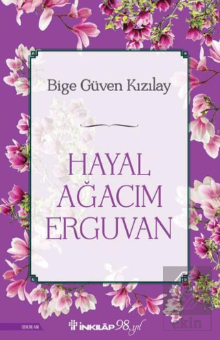 Hayal Ağacım Erguvan