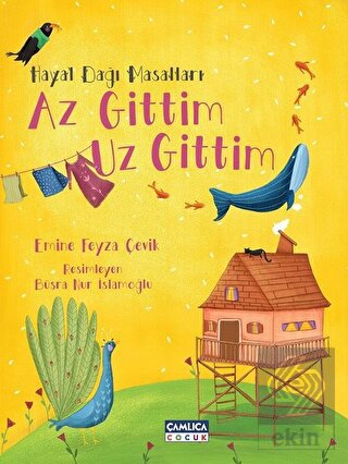 Hayal Dağı Masalları- Az Gittim Uz Gittim