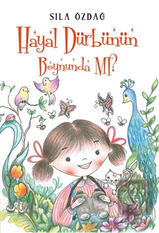 Hayal Dürbünün Boynunda Mı?