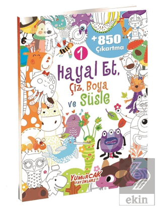 Hayal Et, Çiz, Boya ve Süsle 1