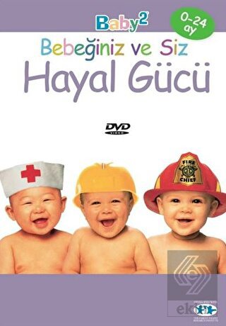Hayal Gücü - Bebeğiniz ve Siz