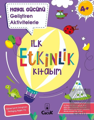 Hayal Gücünü Geliştiren Aktivitelerle İlk Etkinlik