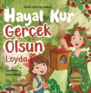Hayal Kur Gerçek Olsun Loyda