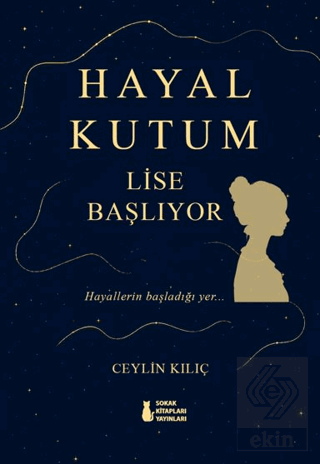 Hayal Kutum - Lise Başlıyor