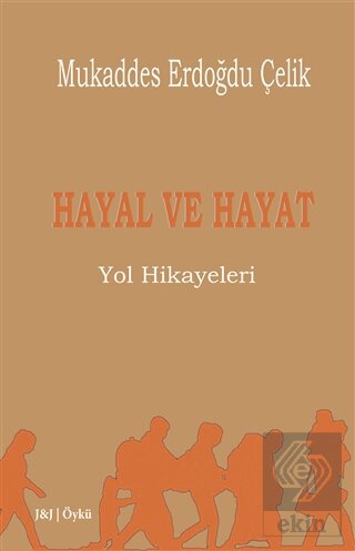 Hayal ve Hayat