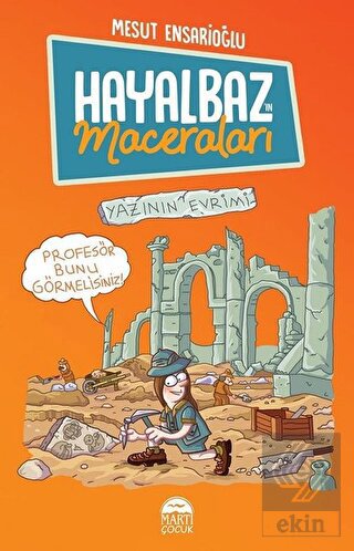 Hayalbaz\'ın Maceraları 3 - Yazının Evrimi