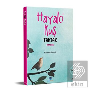 Hayalci Kuş Taktak