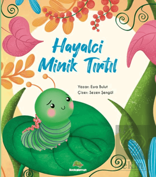 Hayalci Minik Tırtıl