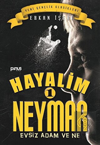 Hayalim Neymar 1 - Evsiz Adam ve Ne