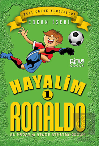 Hayalim Ronaldo 1 - Bu Kadarını Bende Beklemiyorum