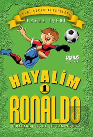 Hayalim Ronaldo 1 - Bu Kadarını Bende Beklemiyorum