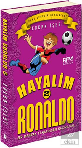 Hayalim Ronaldo 2 - Bir Manyak Tarafından Kaçırıld