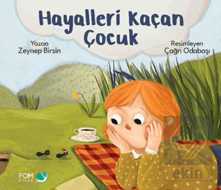Hayalleri Kaçan Çocuk